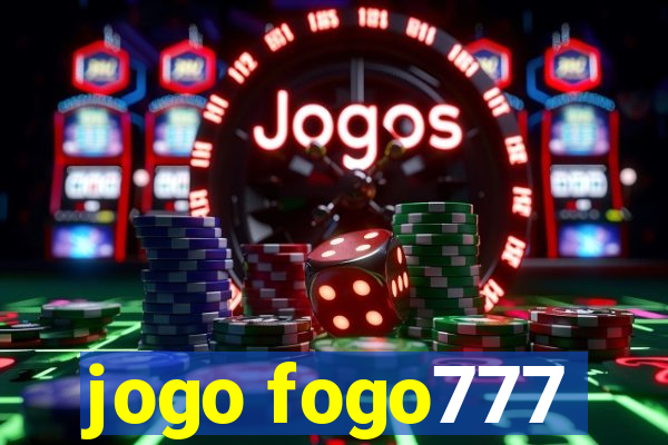 jogo fogo777